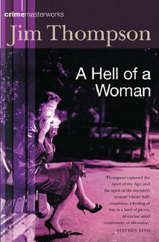 A Hell of a Woman (Crime Masterworks) by Jim Thompson