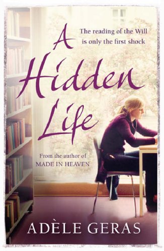A Hidden Life (2007) by Adèle Geras