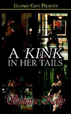 A Kink in Her Tails (2004)