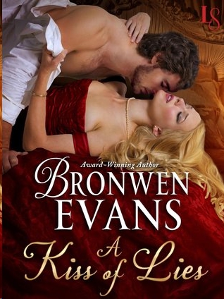 A Kiss of Lies by Bronwen Evans