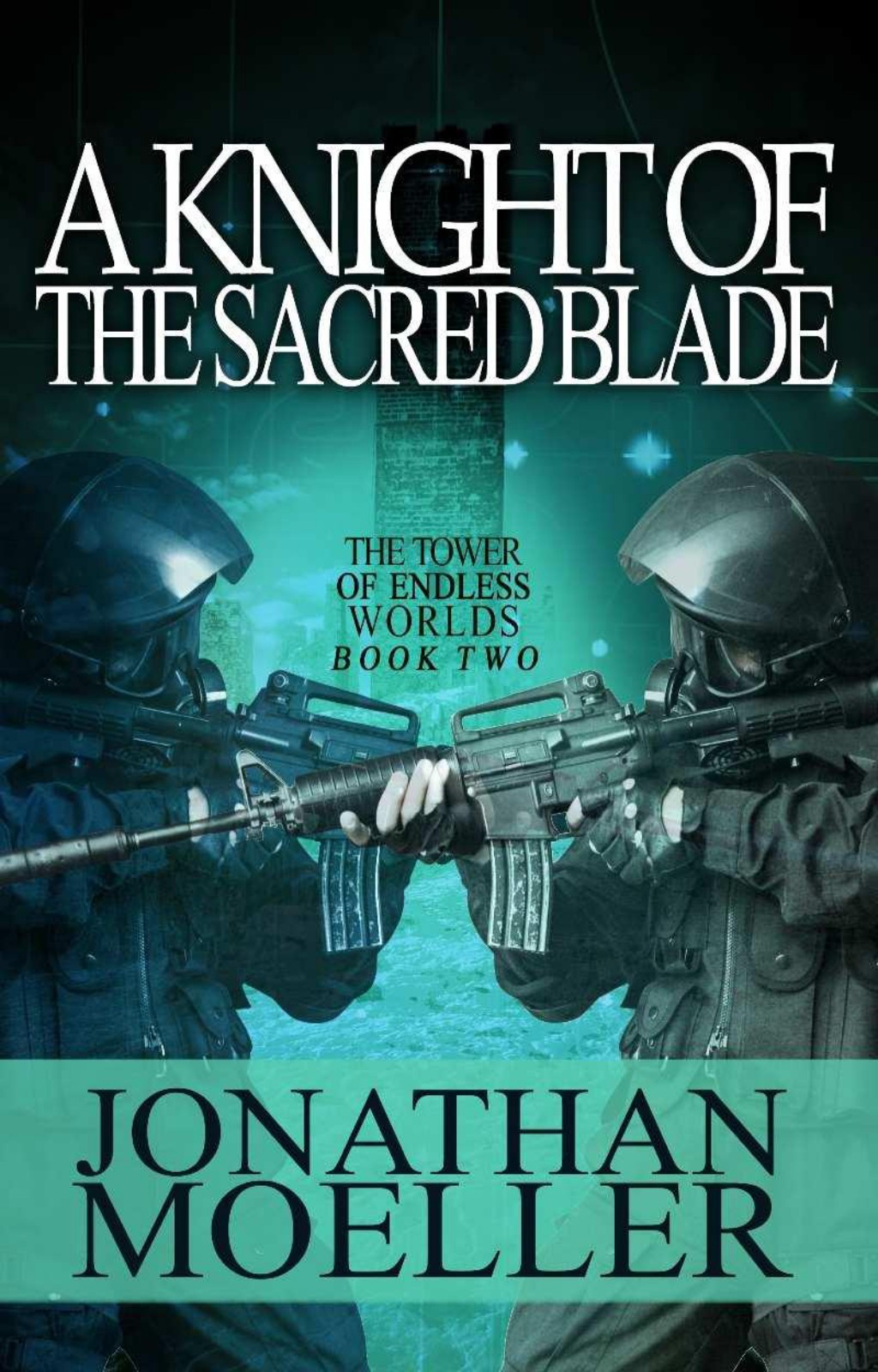 A Knight of the Sacred Blade by Jonathan Moeller