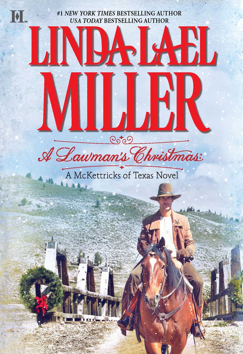 A Lawman's Christmas: A McKettricks of Texas Novel (2011) by Linda Lael Miller