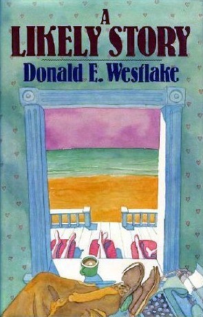 A Likely Story (1984) by Donald E. Westlake