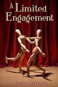 A Limited Engagement (2011) by Josh Lanyon
