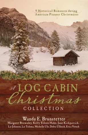 A Log Cabin Christmas: 9 Historical Romances during American Pioneer Christmases (2013) by Margaret Brownley