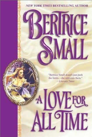 A Love for All Time (2001) by Bertrice Small
