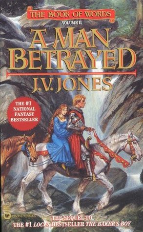 A Man Betrayed (1996) by J.V. Jones