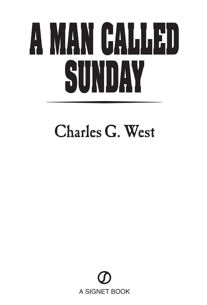 A Man Called Sunday (2012) by Charles G. West