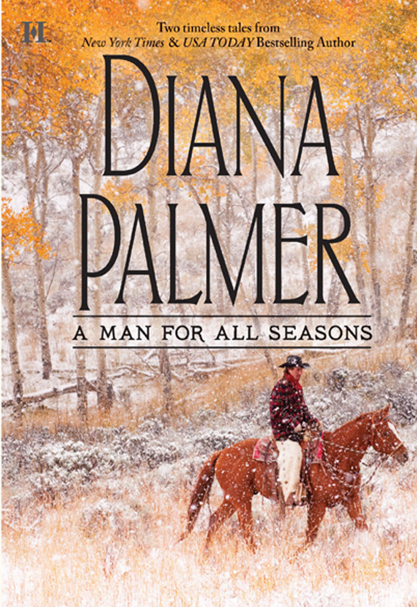 A Man for All Seasons (2011) by Diana Palmer