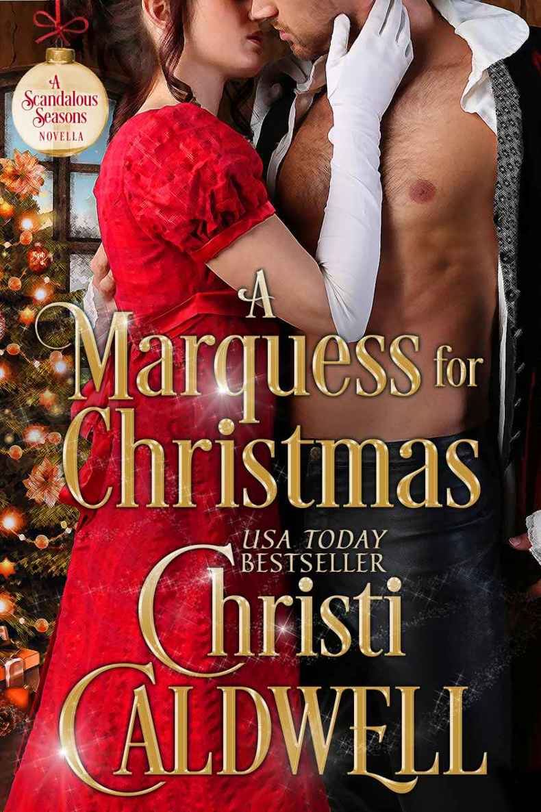 A Marquess for Christmas (Scandalous Seasons Book 5)