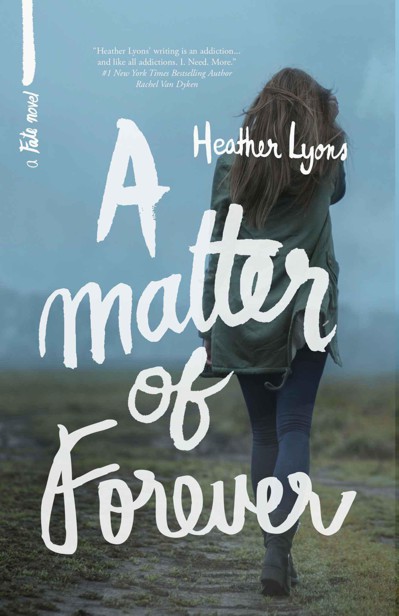A Matter of Forever by Heather Lyons