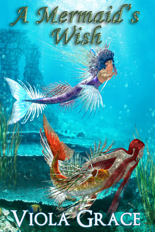 A Mermaid’s Wish by Viola Grace