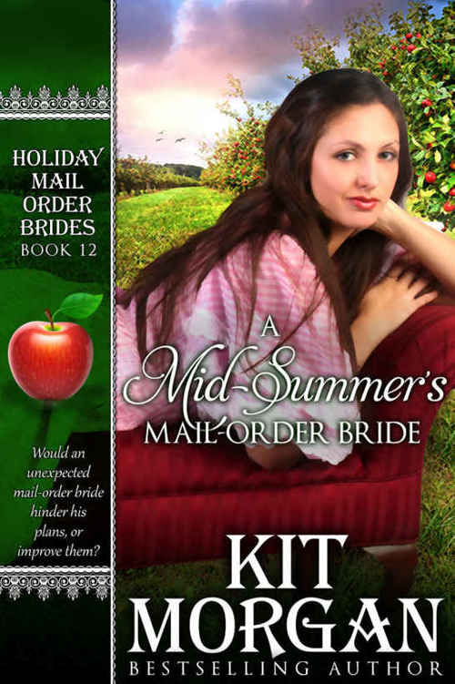 A Mid-Summer's Mail-Order Bride by Kit Morgan