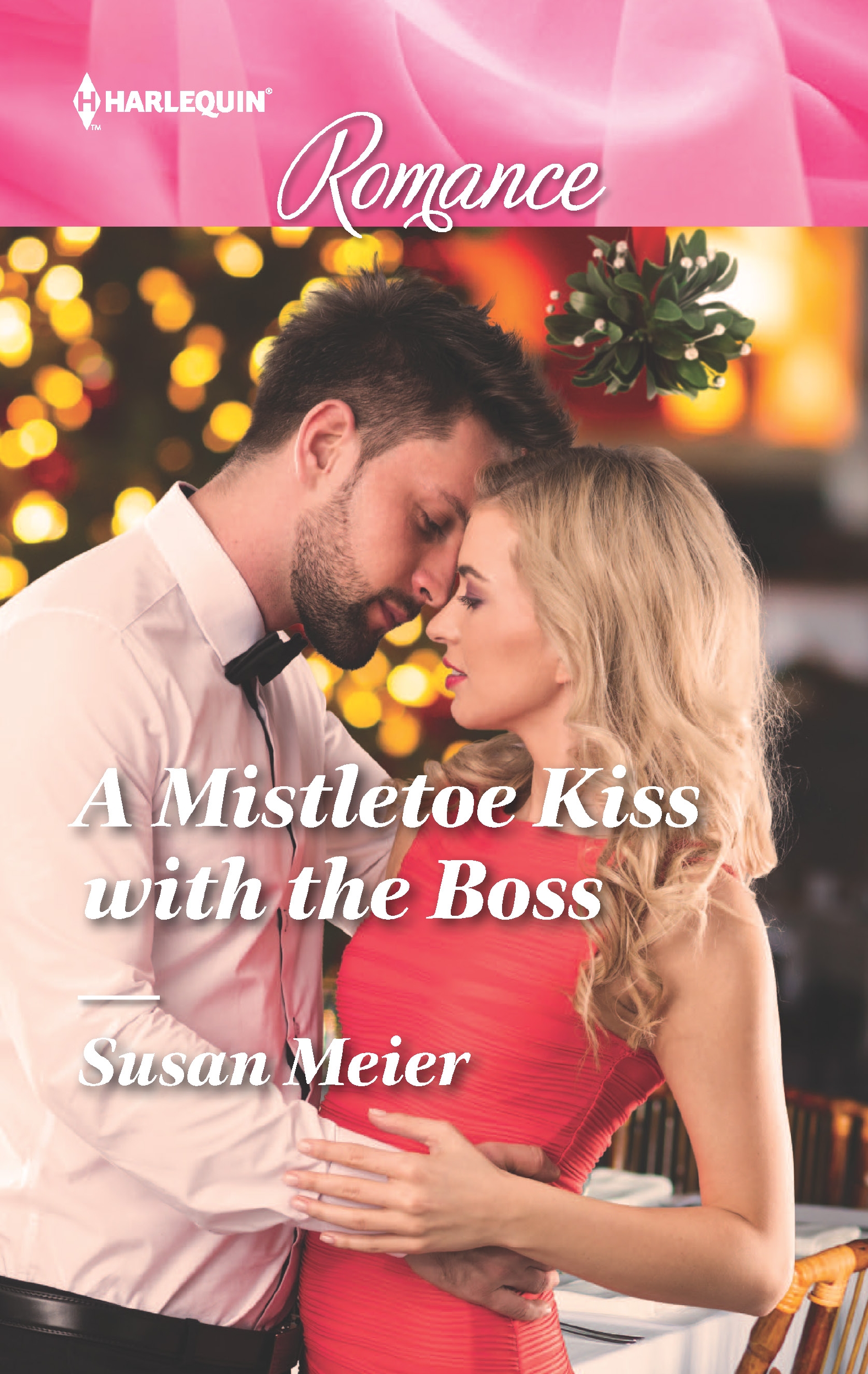 A Mistletoe Kiss with the Boss (2016) by Susan Meier