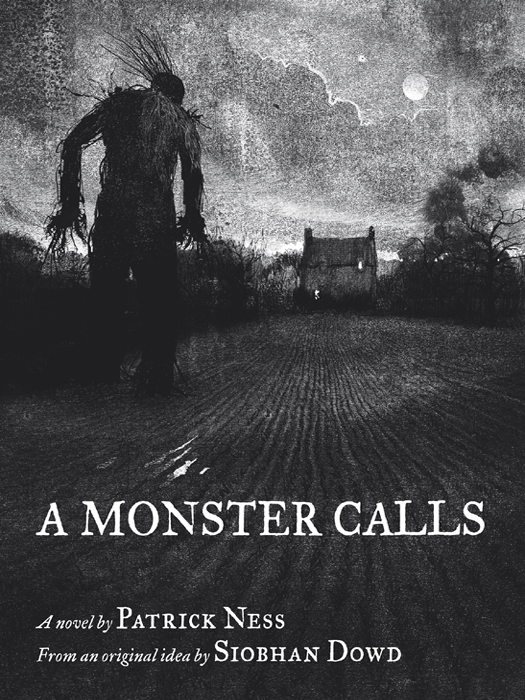 A Monster Calls (2011) by Patrick Ness