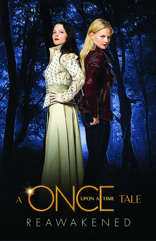 A Once Upon A Time Tale: Reawakened (2013) by Odette Beane