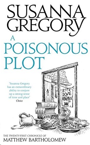 A Poisonous Plot by Susanna Gregory