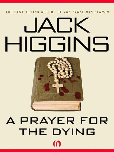A Prayer for the Dying (v5) by Jack Higgins