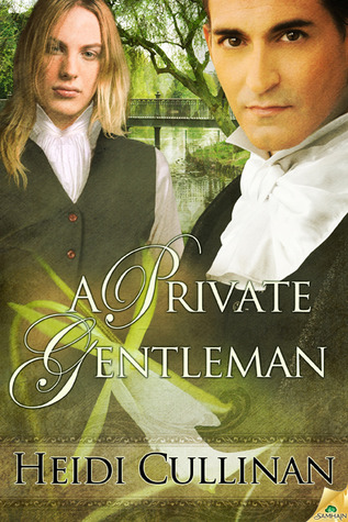 A Private Gentleman (2012) by Heidi Cullinan