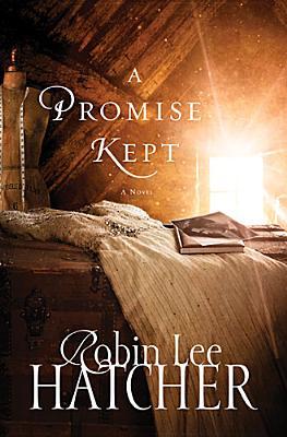 A Promise Kept (2014) by Robin Lee Hatcher