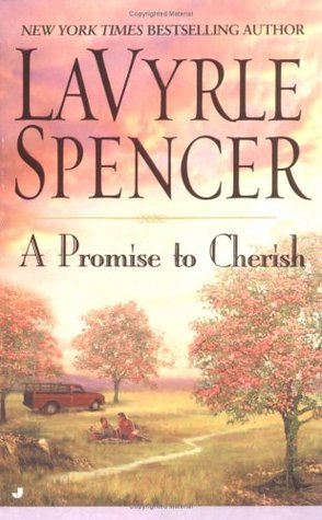 A Promise to Cherish (2004) by LaVyrle Spencer