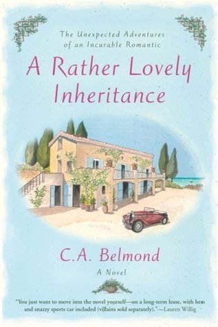 A Rather Lovely Inheritance (2007) by C.A. Belmond