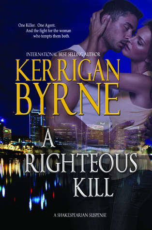 A Righteous Kill (2013) by Kerrigan Byrne