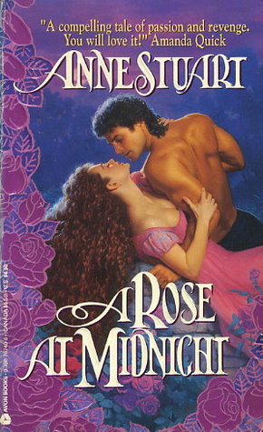 A Rose at Midnight (1993) by Anne Stuart