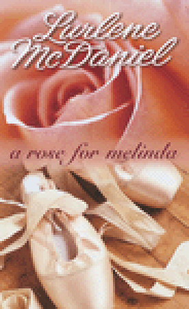 A Rose for Melinda (2002) by Lurlene McDaniel