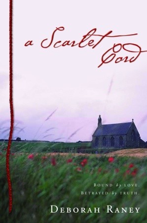 A Scarlet Cord (2003) by Deborah Raney