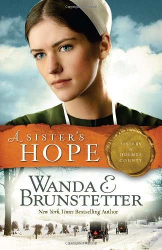 A Sister's Hope by Wanda E. Brunstetter