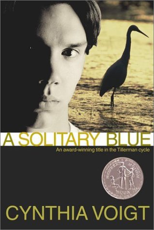 A Solitary Blue (2003) by Cynthia Voigt