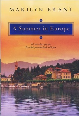A Summer In Europe by Marilyn Brant