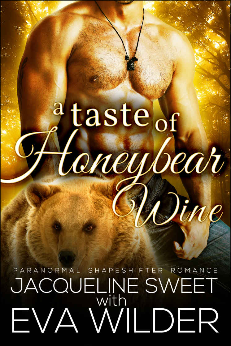 A Taste of Honeybear Wine (BBW Bear Shifter Standalone Romance Novel) (Bearfield Book 2)