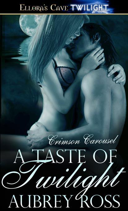A Taste of Twilight by Aubrey Ross