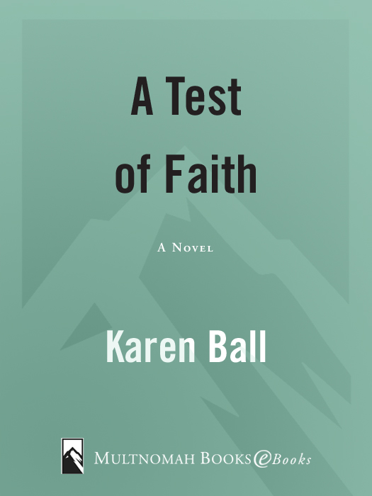 A Test of Faith (2010) by Karen  Ball