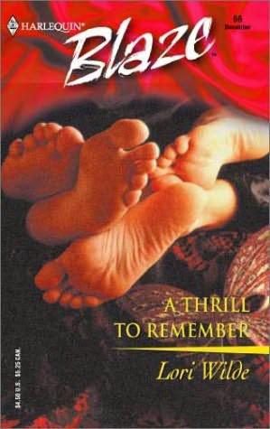 A Thrill to Remember by Lori Wilde