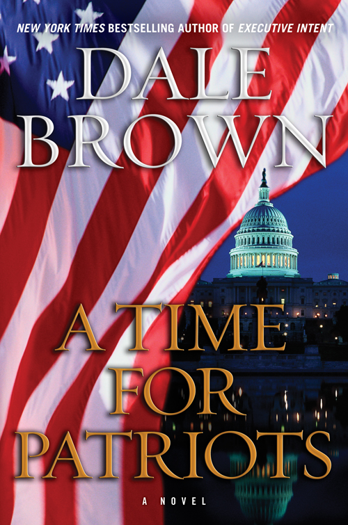 A Time for Patriots (2011) by Dale Brown