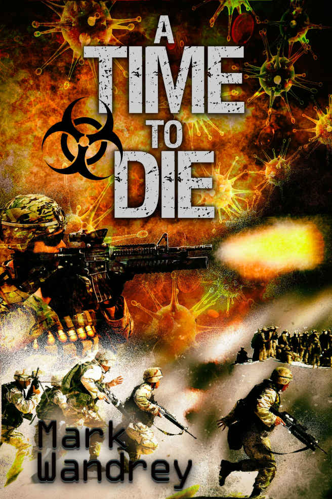 A Time to Die by Mark Wandrey