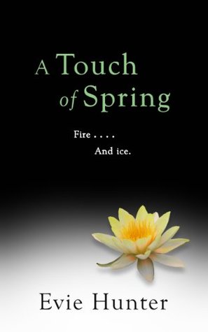 A Touch of Spring (2014) by Evie Hunter