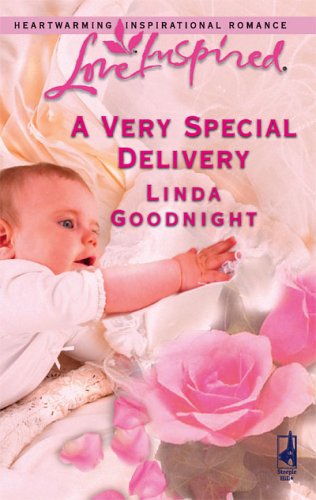 A Very Special Delivery (2006) by Linda Goodnight