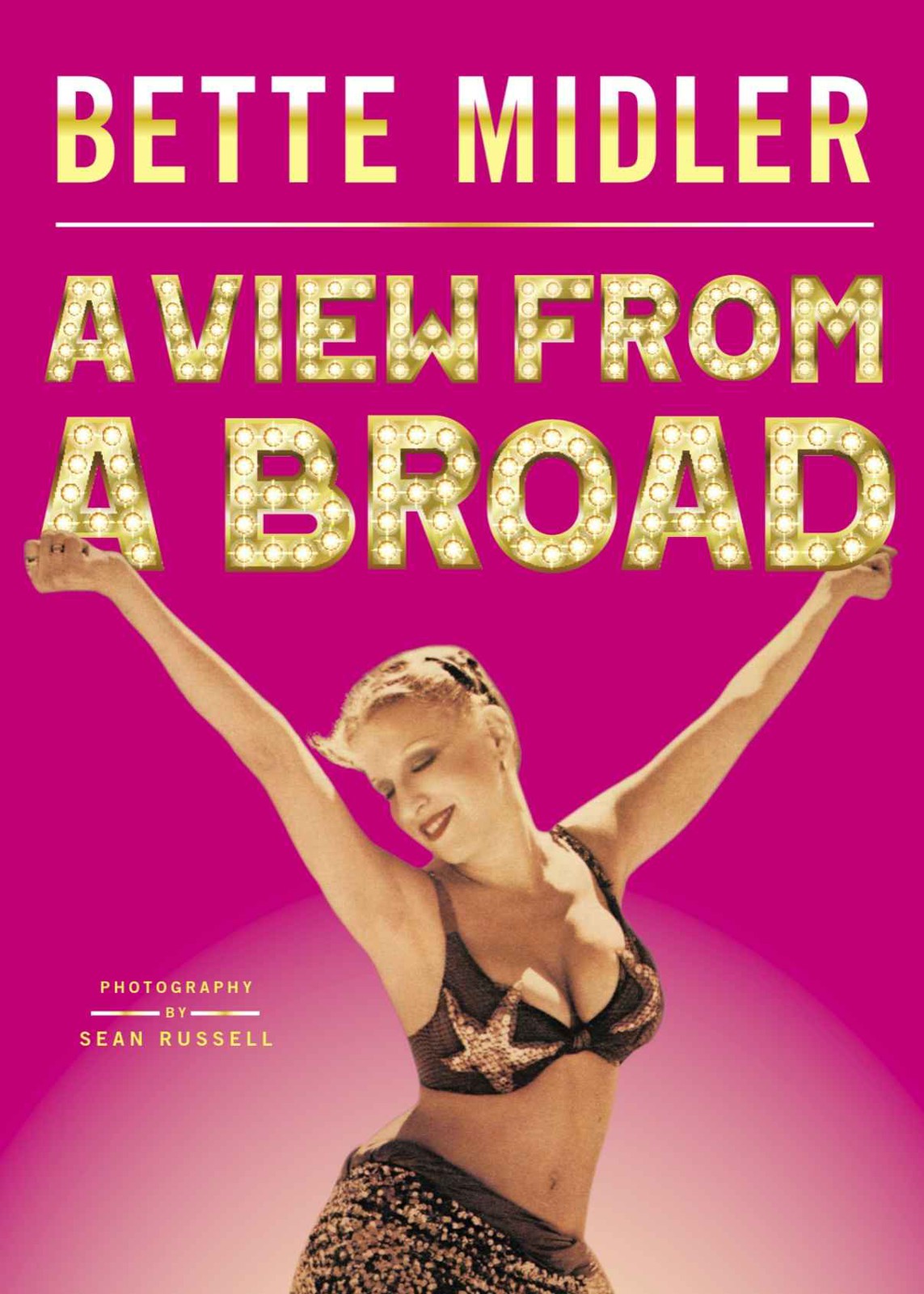 A View From a Broad by Bette Midler