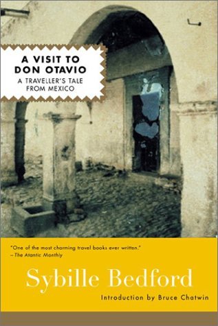 A Visit to Don Otavio (2003) by Bruce Chatwin