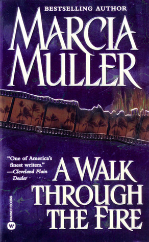 A Walk Through the Fire (2000) by Marcia Muller