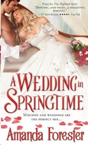 A Wedding in Springtime by Amanda Forester