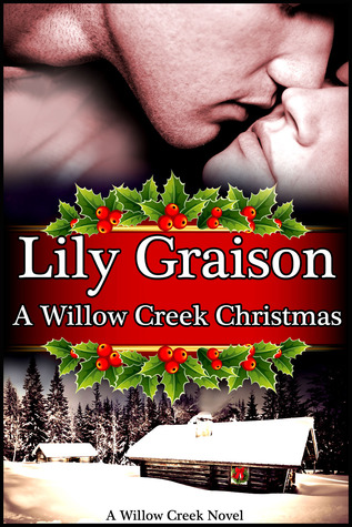 A Willow Creek Christmas (2000) by Lily Graison
