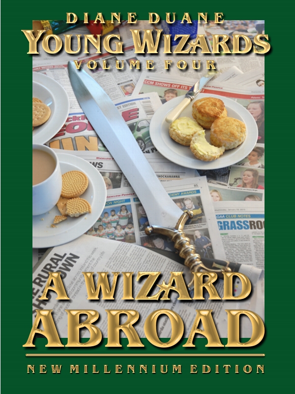 A Wizard Abroad, New Millennium Edition by Diane Duane