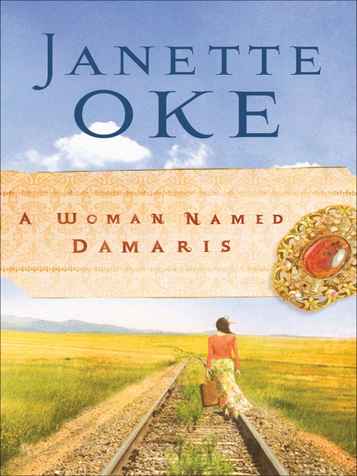 A Woman Named Damaris by Janette Oke