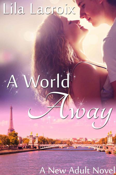 A World Away (A New Adult Romance Novel)