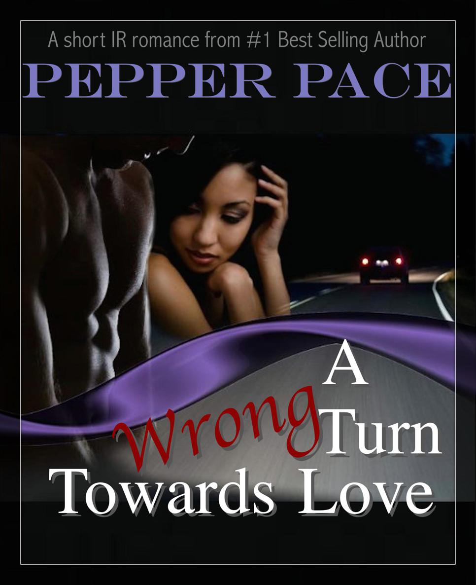 A Wrong Turn Towards Love by Pepper Pace